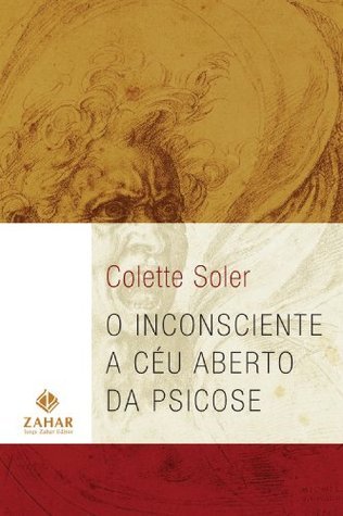 O inconsciente a céu aberto da psicose (Coleção Transmissão da Psicanálise) book cover