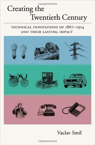 Creating the Twentieth Century book cover