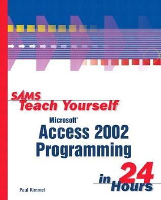 Sams Teach Yourself Microsoft Access 2002 Programming in 24 Hours book cover