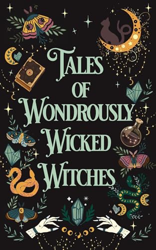 Tales of Wondrously Wicked Witches book cover