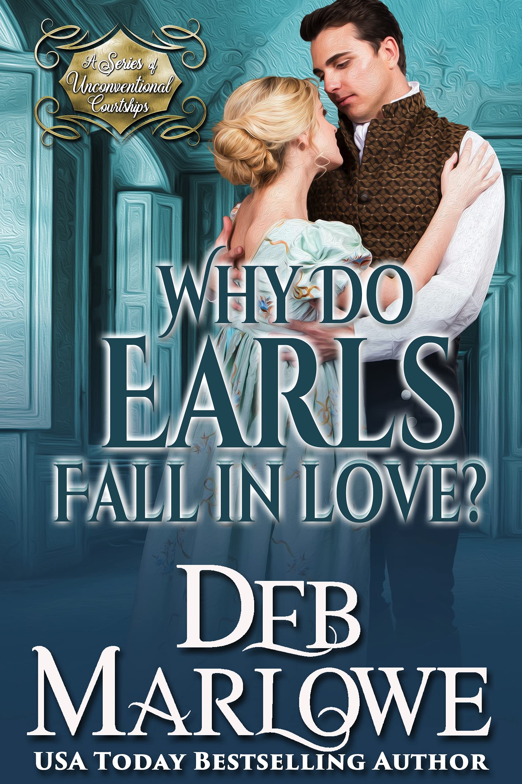Why Do Earls Fall in Love? book cover