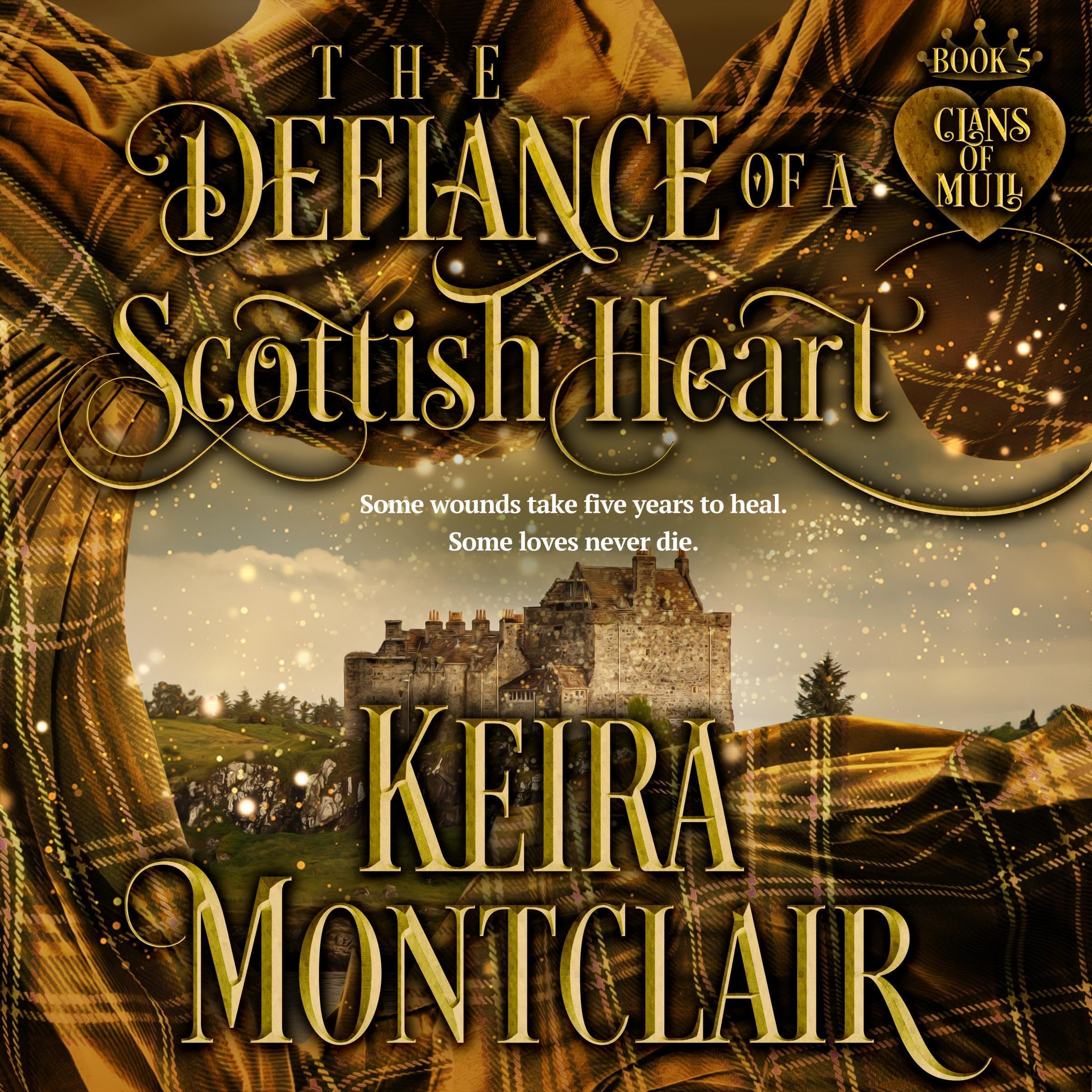 The Defiance of a Scottish Heart book cover