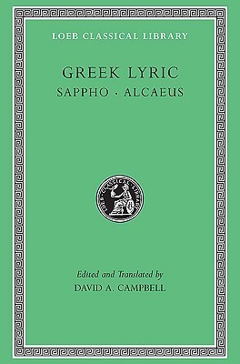 GREEK LYRIC I Sappho and Alcaeus book cover