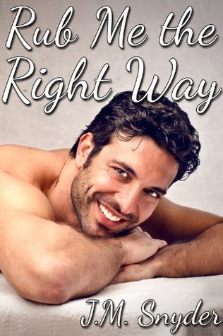 Rub Me the Right Way book cover