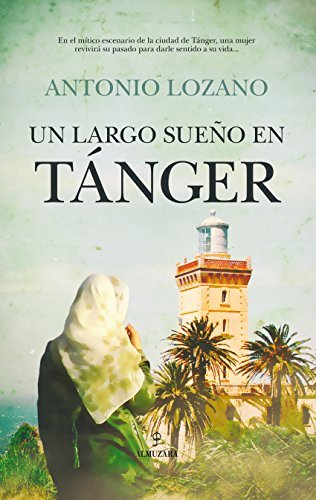 Un largo sueño en Tánger (Novela) book cover