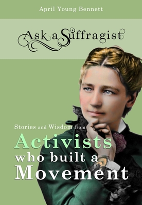 Ask a Suffragist book cover