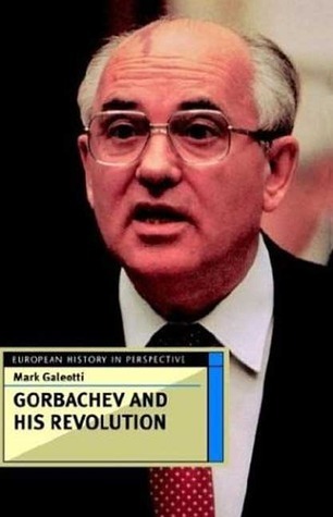 Gorbachev and His Revolution book cover