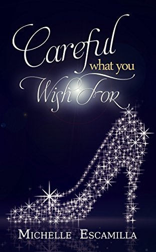 Careful What You Wish For book cover