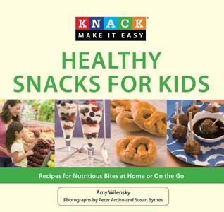 Knack Healthy Snacks for Kids book cover
