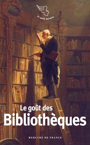 Le goût des bibliothèques book cover