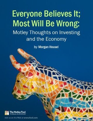 Everyone Believes It; Most Will Be Wrong book cover