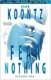 Dean Koontz' Fear Nothing Volume 1 book cover