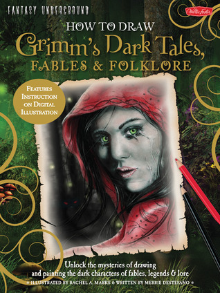 How to Draw Grimm's Dark Tales, Fables & Folklore book cover