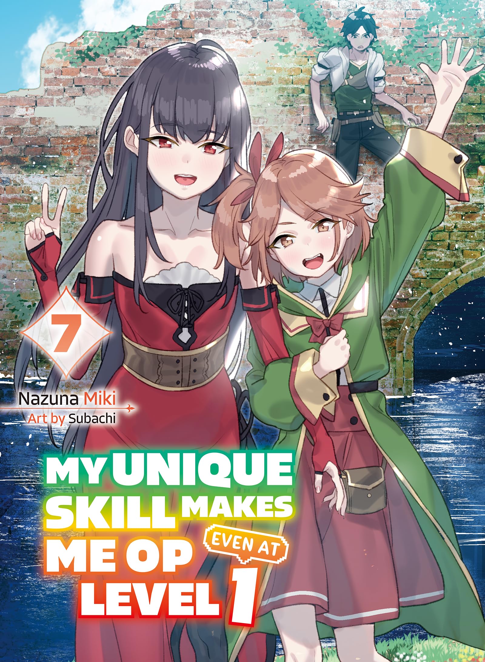 My Unique Skill Makes Me OP Even at Level 1 vol 7 (light novel) 7 book cover