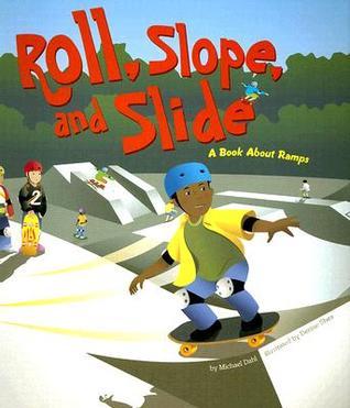 Roll, Slope, and Slide book cover