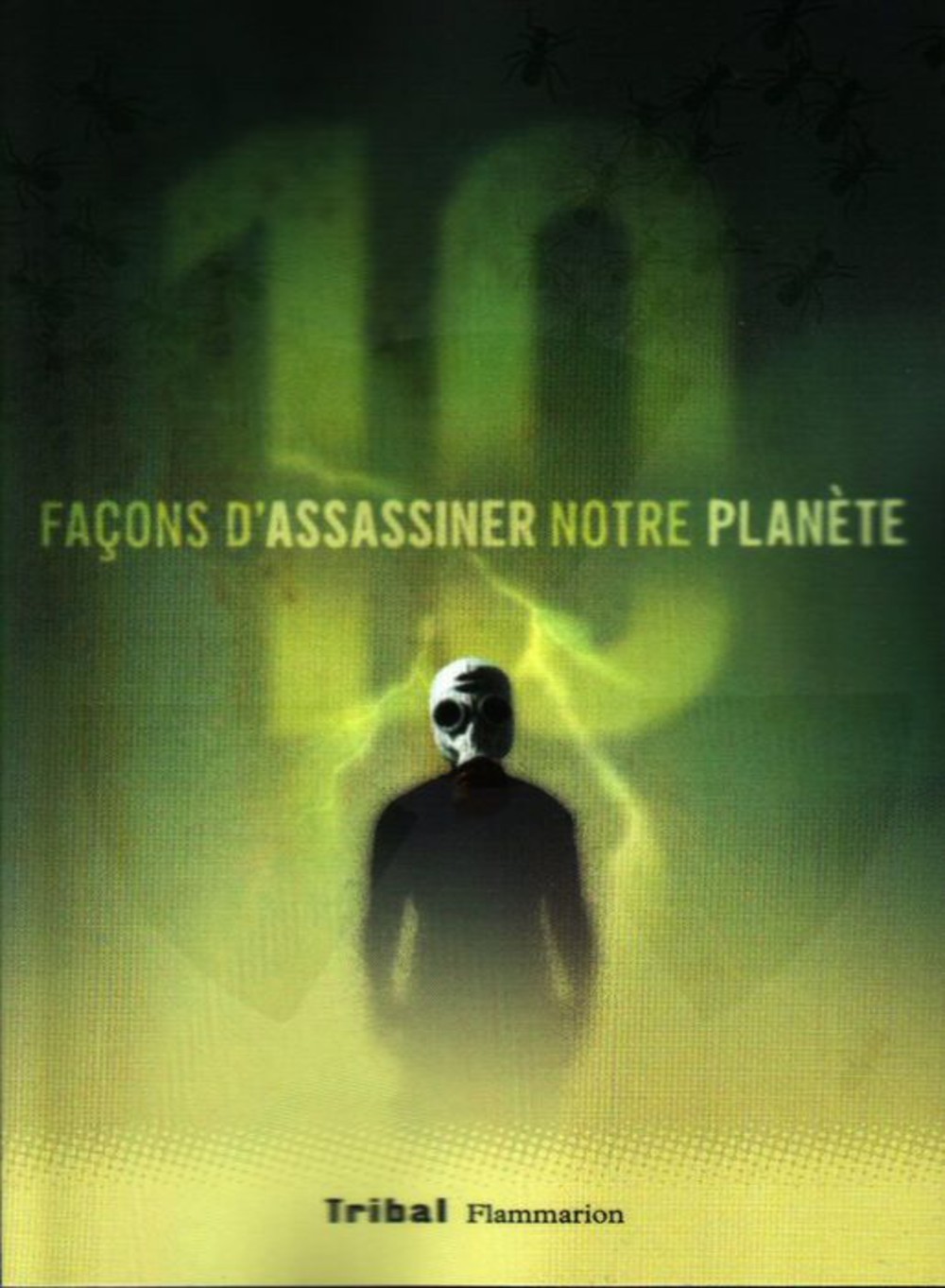 10 façons d'assassiner notre planète book cover