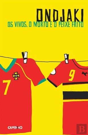 Os Vivos, o Morto e o Peixe Frito book cover