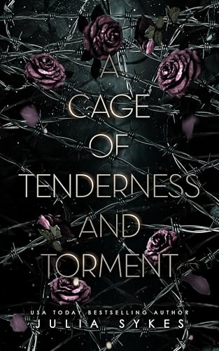 A Cage of Tenderness and Torment book cover