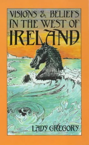 Visions and Beliefs in the West of Ireland book cover