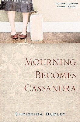 Mourning Becomes Cassandra book cover