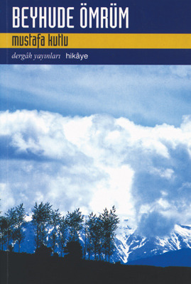 Beyhude Ömrüm book cover