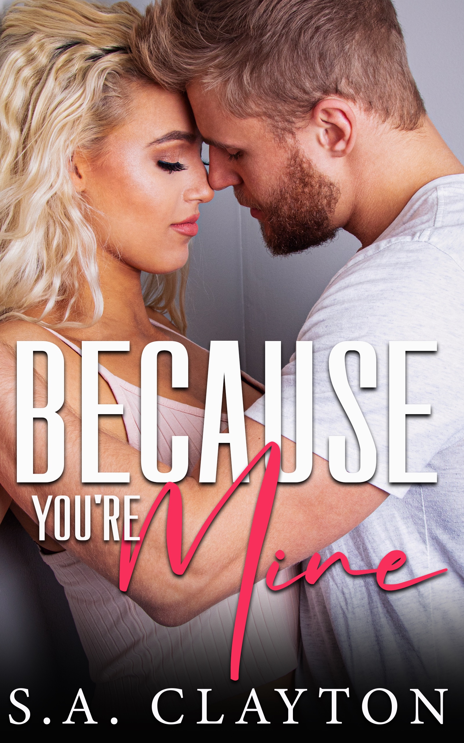 Because You're Mine book cover