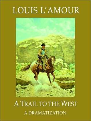 A Trail to the West book cover