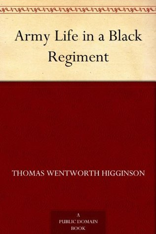 Army Life in a Black Regiment book cover