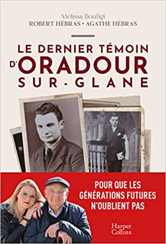 Le dernier témoin d'Oradour-Sur-Glane book cover