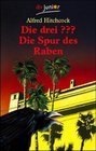 Die drei ???. Die Spur des Raben (Die drei Fragezeichen, #72). book cover