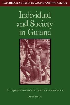 Individual and Society in Guiana book cover