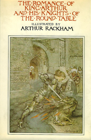 The Romance of King Arthur and His Knights of the Round Table book cover