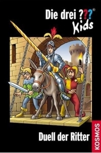 Die drei ??? Kids 43. Duell der Ritter book cover