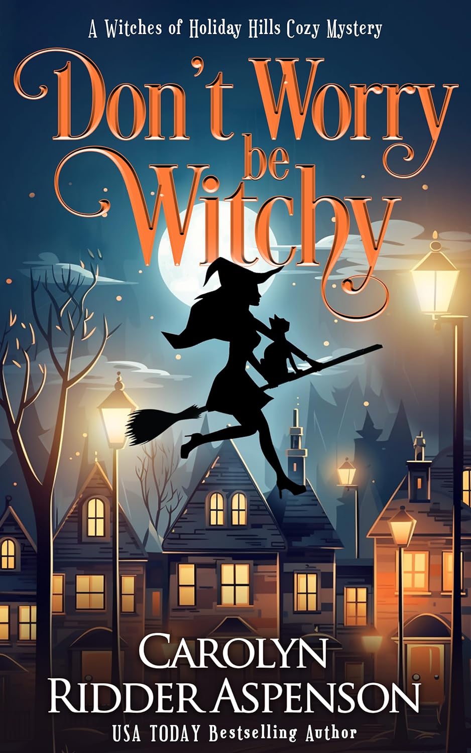 Don't Worry Be Witchy book cover