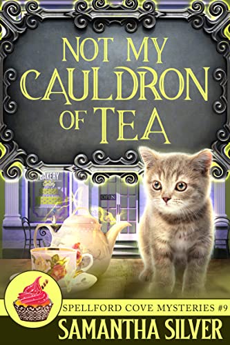 Not My Cauldron of Tea book cover