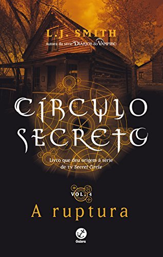 A ruptura - Círculo secreto - vol. 4 book cover