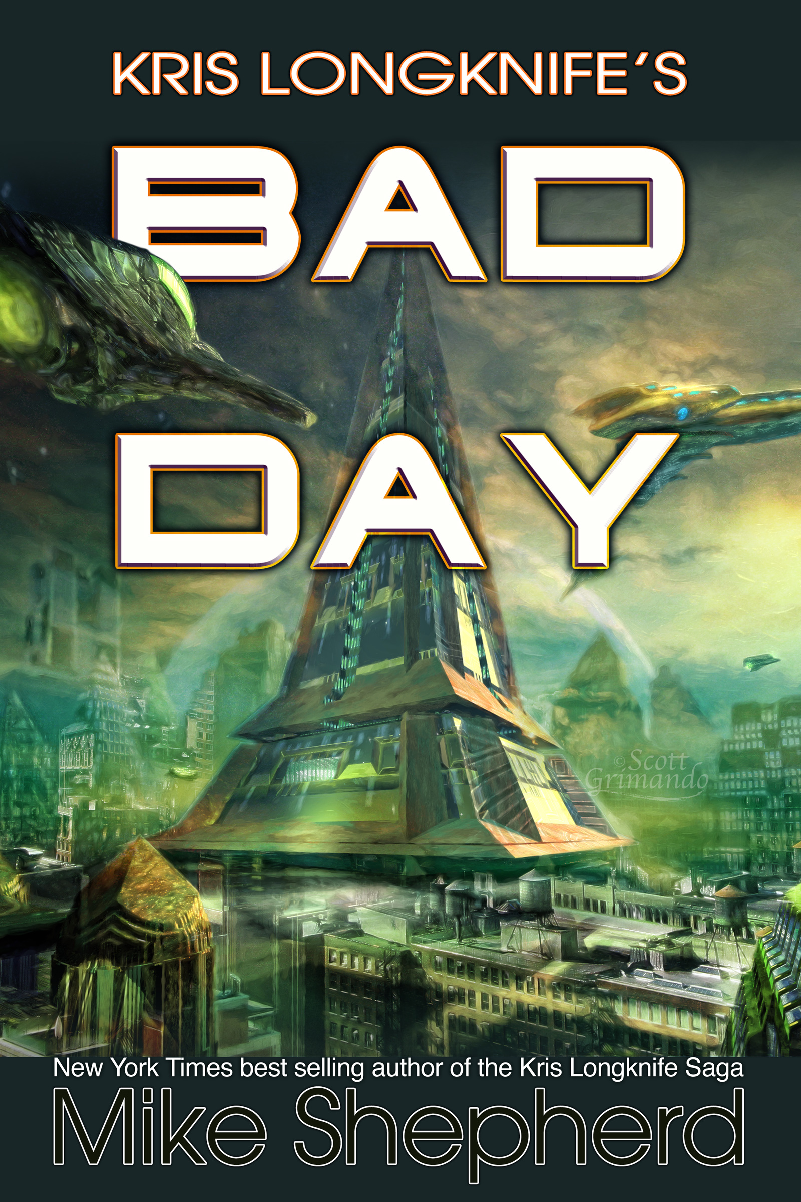 Kris Longknife's Bad Day book cover