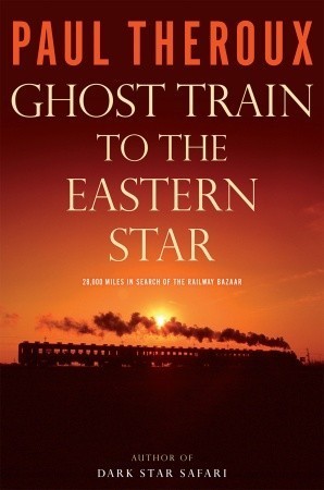 Ghost Train to the Eastern Star book cover