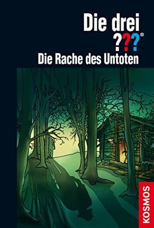 Die drei ??? Die Rache des Untoten book cover