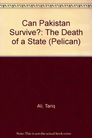 Can Pakistan Survive? book cover