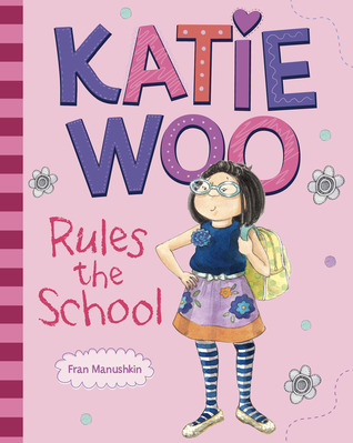 Katie Woo Rules the School book cover