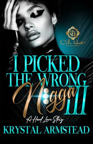 I Picked The Wrong N!gga 3 book cover