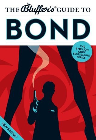 The Bluffer's Guide to Bond book cover