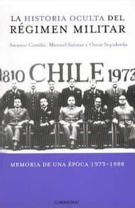 La Historia Oculta del Régimen Militar book cover