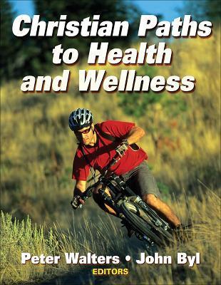 Christian Paths to Health and Wellness book cover