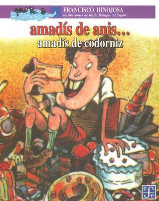 Amadís de anís... Amadís de codorniz book cover