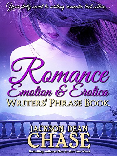 Romance, Emotion, and Erotica Writers' Phrase Book book cover