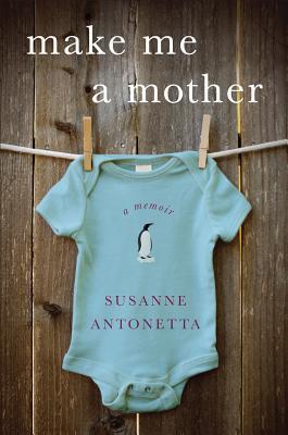 Make Me a Mother book cover