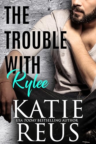 The Trouble with Rylee book cover