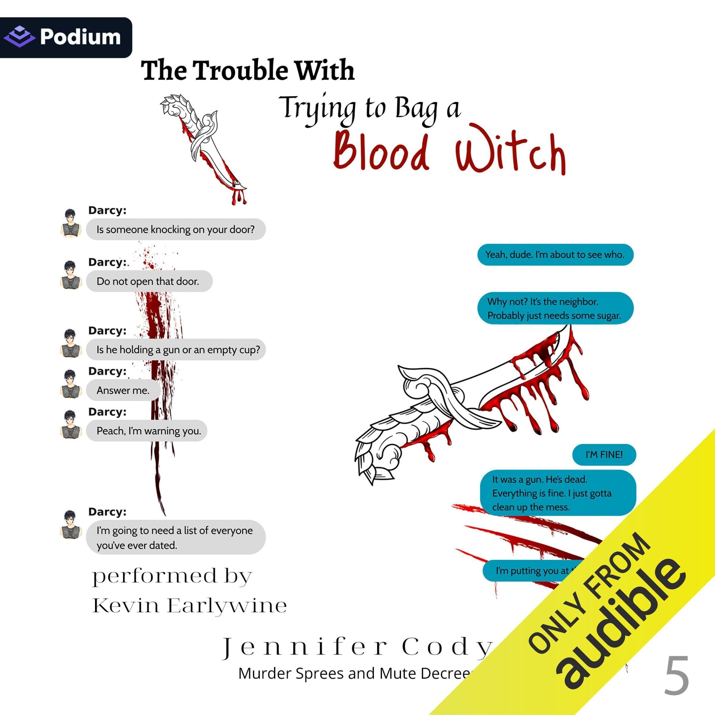 The Trouble with Trying to Bag a Blood Witch book cover
